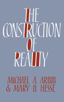 Construction of Reality