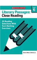 Literary Passages: Close Reading: Grade 6