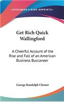 Get Rich Quick Wallingford