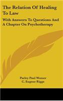 Relation Of Healing To Law