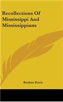 Recollections Of Mississippi And Mississippians