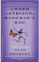 The Weed That Strings the Hangman's Bag