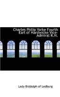 Charles Philip Yorke Fourth Earl of Hardwicke Vice-Admiral R.N.