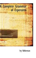 A Complete Grammar of Esperanto