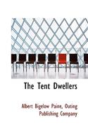 The Tent Dwellers