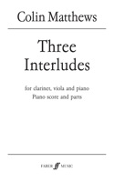 Three Interludes: (Clarinet/ Viola/ Piano)