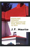 Hostilities Without Declaration of War