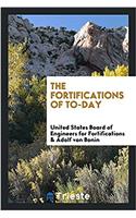 THE FORTIFICATIONS OF TO-DAY