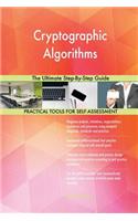 Cryptographic Algorithms The Ultimate Step-By-Step Guide