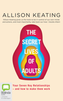 The Secret Lives of Adults