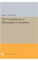 The Foundations of Philosophical Semantics
