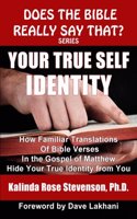 Your True Self Identity