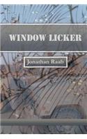 Window Licker
