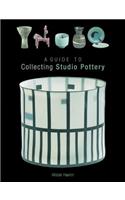 A Guide to Collecting Studio Pottery