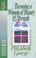 Becoming a Woman of Beauty & Strength