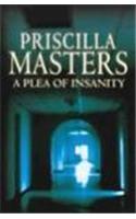 A Plea Of Insanity