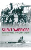 Silent Warriors Volume Two