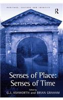 Senses of Place: Senses of Time