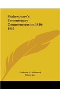 Shakespeare's Tercentenary Commemoration 1616-1916