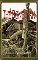 Bone Man: A Native American Modoc Tale