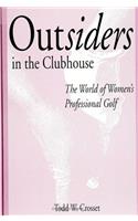 Outsiders in the Clubhouse