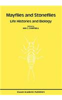 Mayflies and Stoneflies: Life Histories and Biology