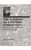 The Internet As A Diverse Community