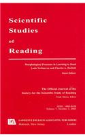 Morphological Processes in Learning to Read: A Special Issue of Scientific Studies of Reading