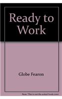 Ready to Work