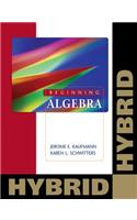 Beginning Algebra: Hybrid (with Webassign with eBook for One Term Math and Science)