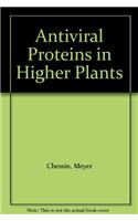 Antiviral Proteins in Higher Plants