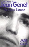 The Cinema of Jean Genet
