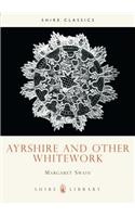 Ayrshire and Other Whitework