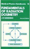 Fundamentals of Radiation Dosimetry