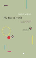 Idea of World: Public Intellect and Use of Life