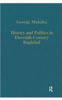 History and Politics in Eleventh-Century Baghdad