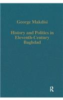 History and Politics in Eleventh-Century Baghdad