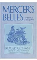 Mercer's Belles: The Journal of a Reporter