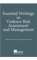 Essential Writings in Violence Risk Assessment