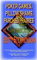 Poker Games, Pillow Shams, and Parched Prairies
