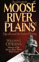 The Adirondacks’ - Moose River Plains