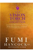 Your Vision Torch! Collection