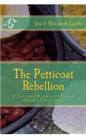 The Petticoat Rebellion