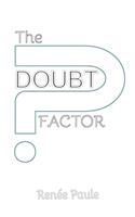 Doubt Factor