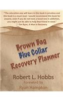 The Brown Bag, Blue Collar Recovery Planner