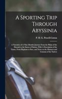 Sporting Trip Through Abyssinia