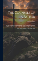 Counsels of a Father