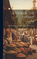 View Of The Levant