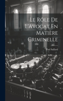 Le Rôle De L'Avocat En Matière Criminelle