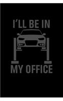 I'll Be In My Office